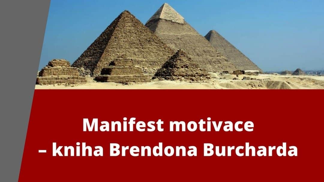 Manifest motivace – kniha Brendona Burcharda