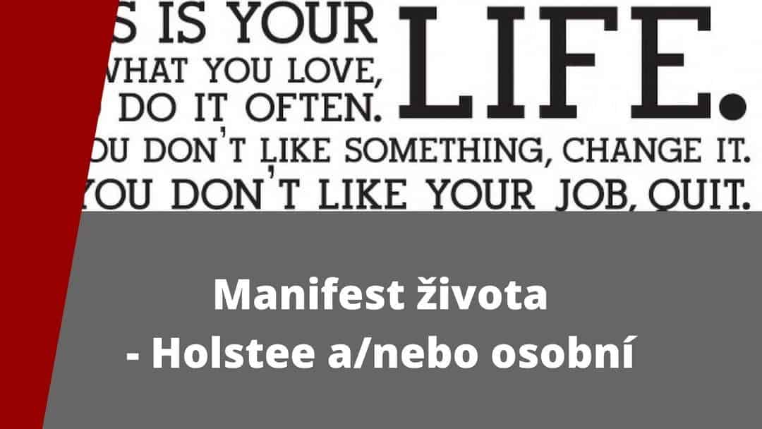 Manifest života – Holstee a/nebo váš osobní?